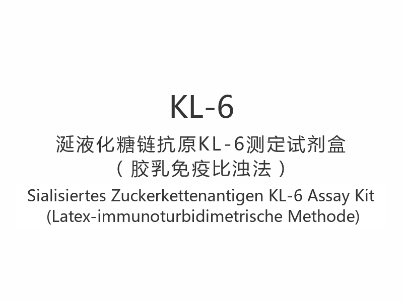 【KL-6】Sialisiertes Zuckerkettenantigen KL-6 Assay Kit (Latex-immunoturbidimetrische Methode)