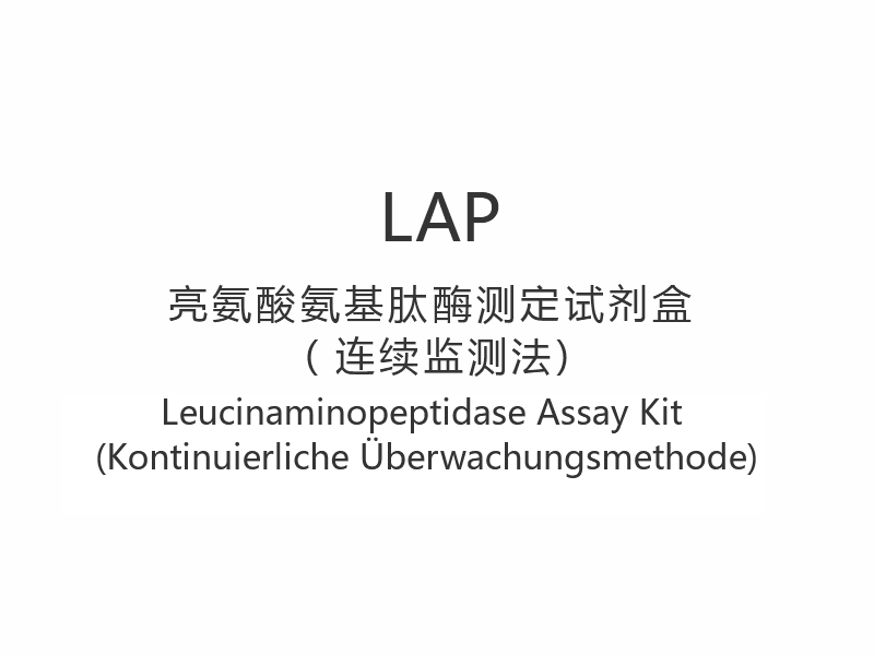 【LAP】Leucinaminopeptidase Assay Kit (Kontinuierliche Überwachungsmethode)
